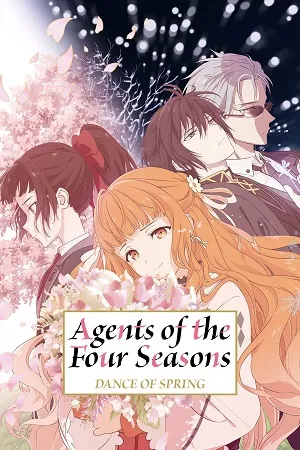 Agents of the Four Seasons: Dance of Spring 2026 Season 1 Hindi - English - Japanese Audio [EP - 13 Added]