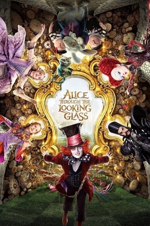 Alice Through the Looking Glass (2016) Hindi Dual Audio [1.1GB] Movie Poster