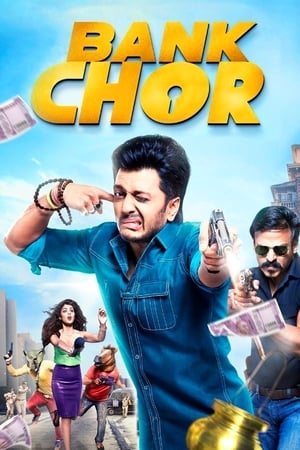 Bank Chor 2017 170mb hindi movie Download Movie Poster