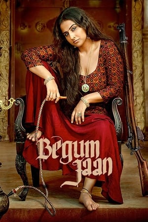 Begum Jaan 2017 190mb hindi movie Movie Poster