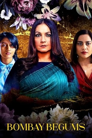 Bombay Begums 2021 Season 1 Hindi Web Series [COMPLETE] Movie Poster