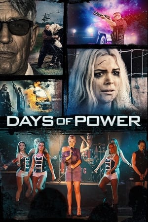 Days of Power (2018) Hindi Dual Audio 300MB Movie Poster