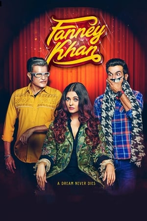 Fanney Khan (2018) Movie - [350MB] Movie Poster