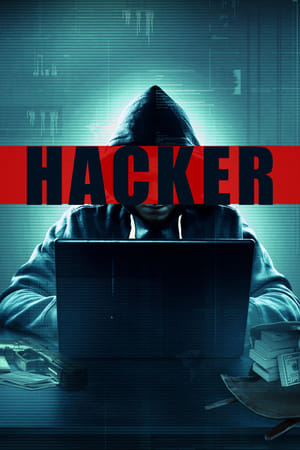 Hacker 2016 Hindi Dual Audio 300MB Movie Poster