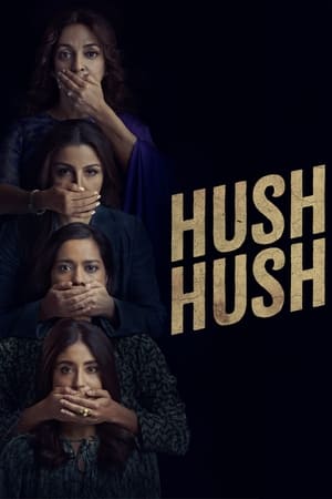 Hush Hush 2022 Hindi Season 1 – – Complete Movie Poster