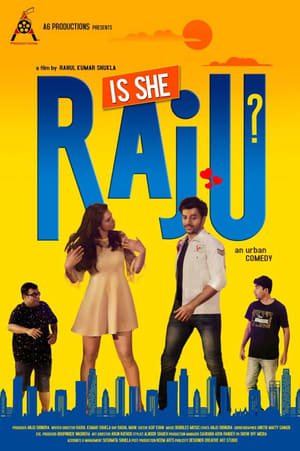 Is She Raju (2019) Hindi Movie [900MB] Movie Poster