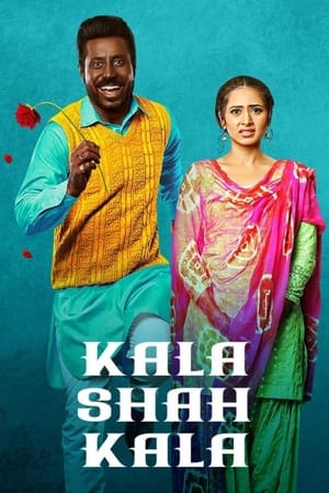 Kala Shah Kala (2019) Punjabi Movie - [380MB] Movie Poster
