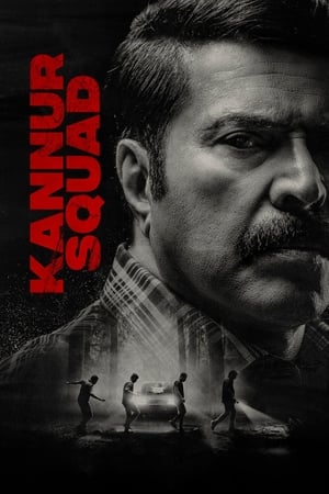 Kannur Squad 2023 (Hindi – Malayalam) Dual Audio – Movie Poster