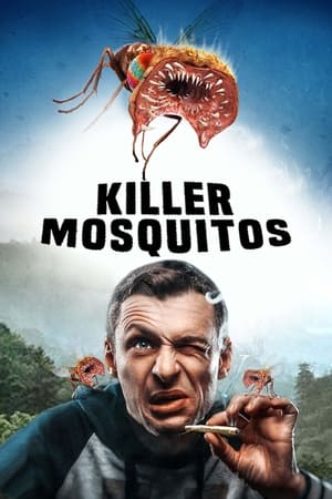 Killer Mosquitos (2018) Hindi Dual Audio [880MB] Movie Poster