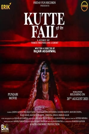 Kutte Fail (2021) Punjabi Movie [950MB] Movie Poster