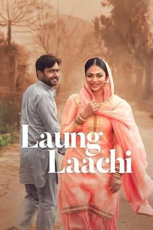 Laung Laachi (2018) (Punjabi) Movie [1.2GB] Movie Poster