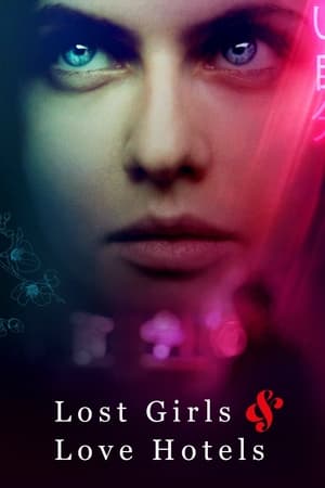 Lost Girls and Love Hotels 2020 Movie (English) – Movie Poster