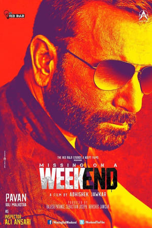 Missing on a Weekend (2016) Movie [940MB] Movie Poster