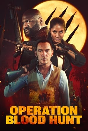 Operation Blood Hunt 2024 Hindi Dual Audio – 720p – Movie Poster