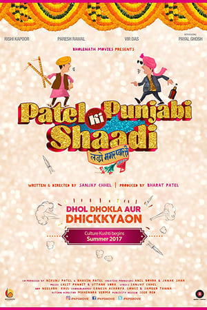 Patel Ki Punjabi Shaadi 2017 Movie Download - 1.0GB Movie Poster