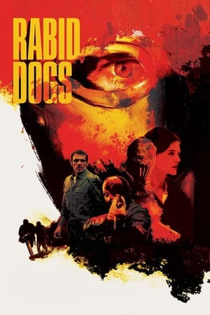 Rabid Dogs (2015) Hindi Dual Audio 300MB Movie Poster