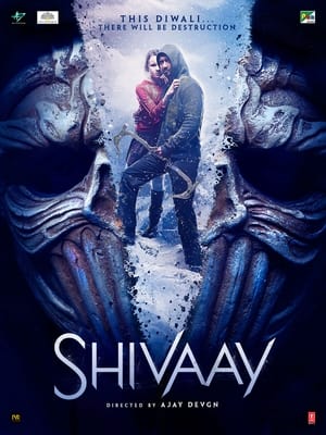 shivaay 2016 (1.3GB) Full Movie Download Movie Poster