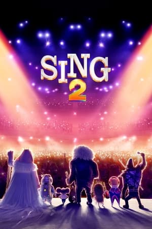 Sing 2 2021 Hindi Dual Audio – Movie Poster