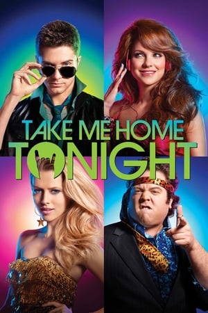 Take Me Home Tonight (2011) Hindi Dual Audio [1.1GB] Movie Poster