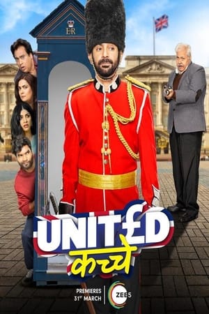 United Kacche 2023 Hindi S01 – – Complete Movie Poster
